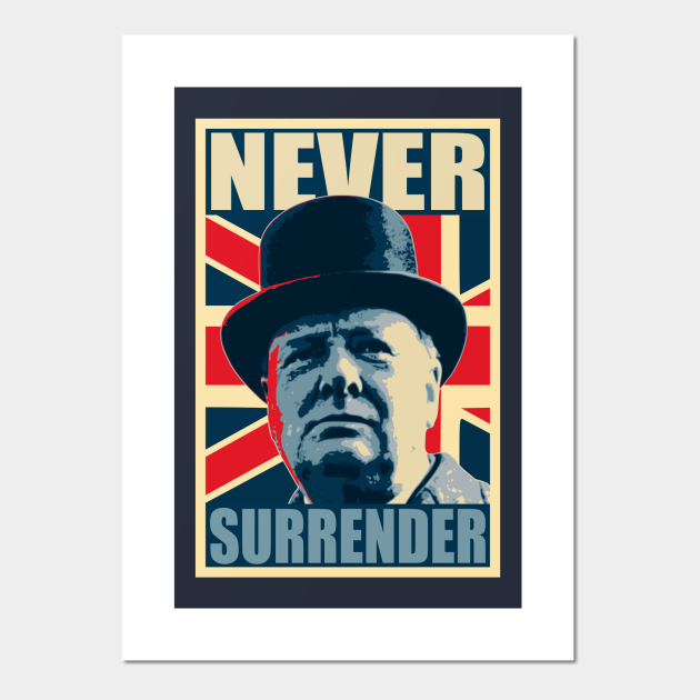 Winston Churchill Never Surrender Propaganda Poster Pop Art Winston